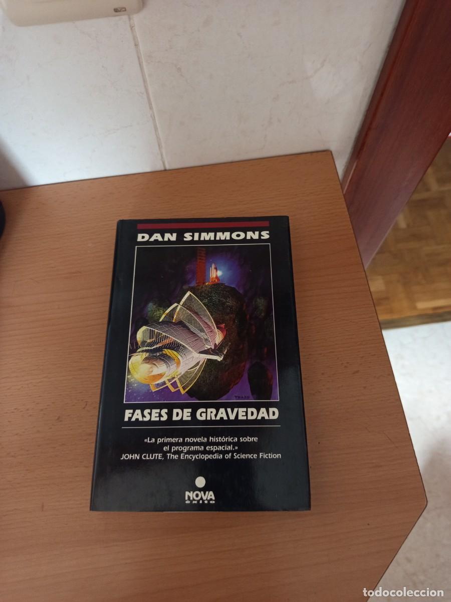Libros de segunda mano: FASES DE GRAVEDAD, DAN SIMMONS, NOVA