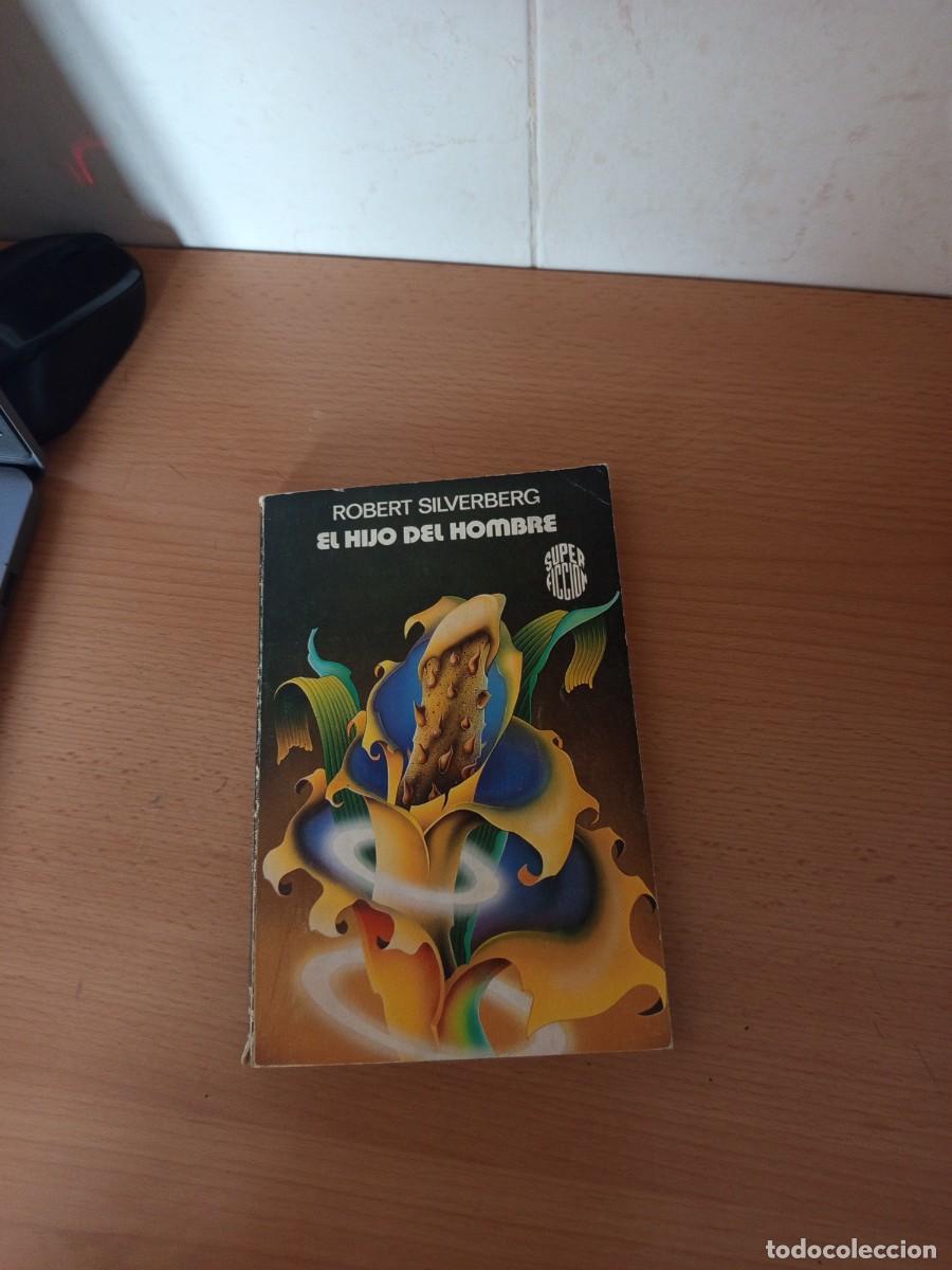 Libros de segunda mano: EL HIJO DEL HOMBRE, ROBERT SILVERBERG