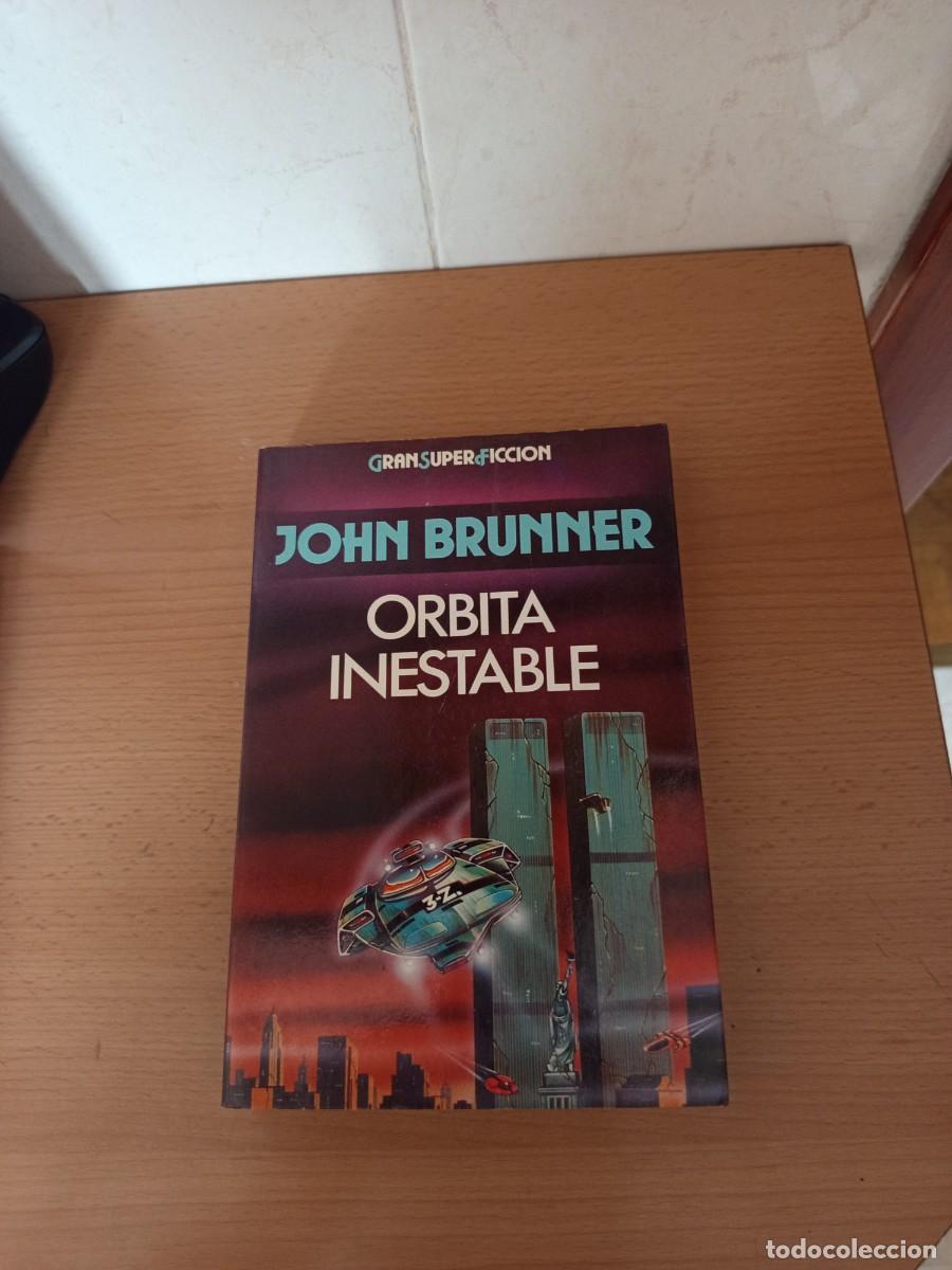 Libros de segunda mano: &Oacute;RBITA INESTABLE, JOHN BRUNNER, MART&Iacute;NEZ ROCA