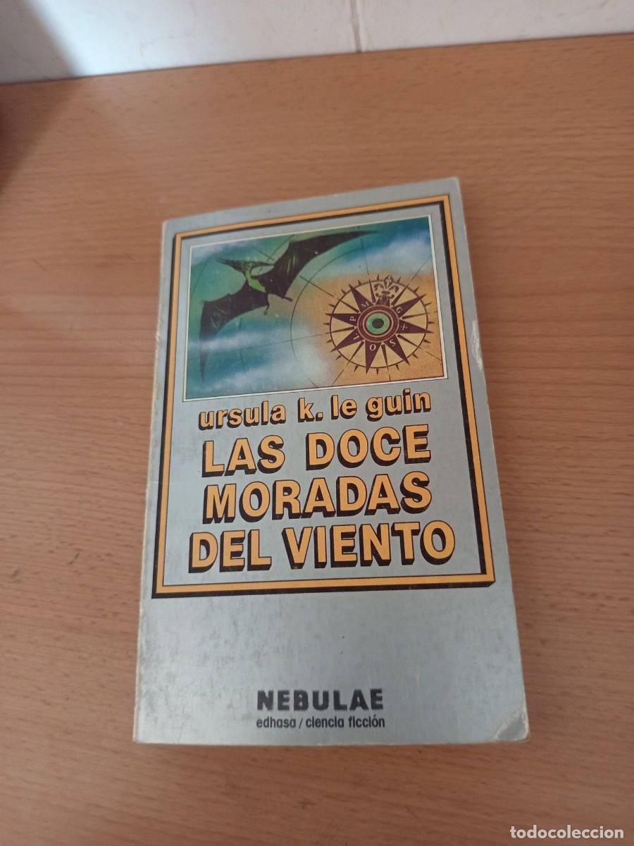 Libros de segunda mano: LAS DOCE MORADAS DEL VIENTO, &Uacute;RSULA K. LEGUIN K