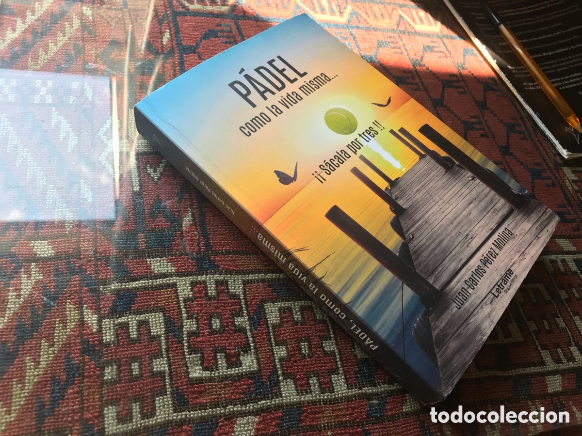 Libros de segunda mano: P&aacute;del como,la vida misma&hellip;&iexcl;&iexcl; S&aacute;cala por tres!!. Juan Carlos P&eacute;rez Molina. L&eacute;trame
