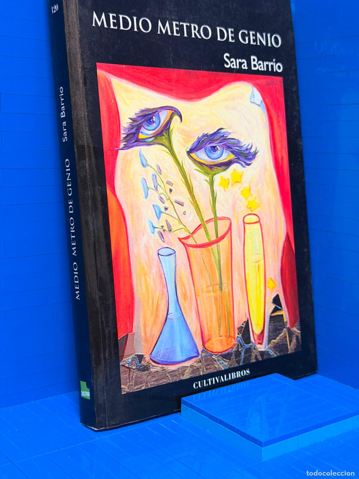 Libros de segunda mano: MEDIO METRO DE GENIO &ndash; ED. CULTIVA COMUNICACION &ndash; SARA BARRIO &ndash; 2010