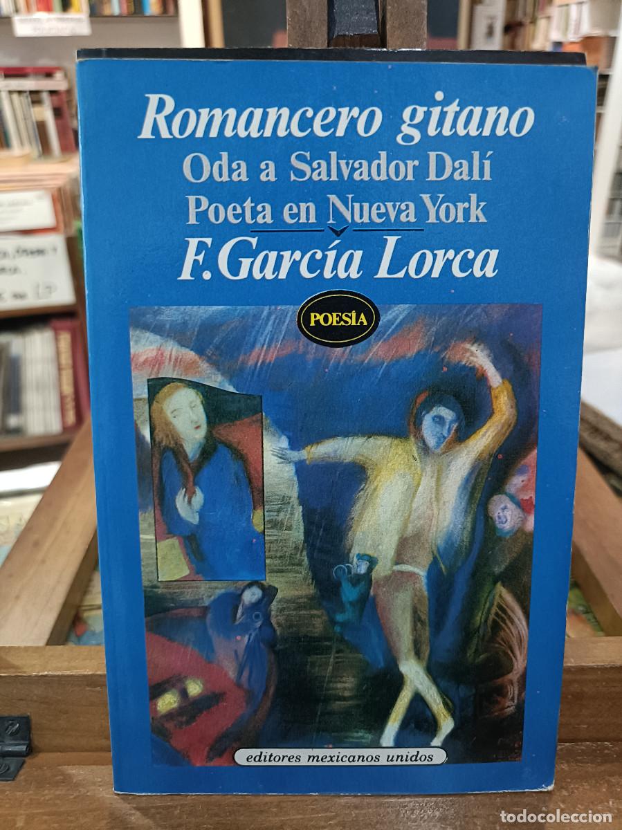 Libros de segunda mano: Romancero Gitano - Oda a Salvador Dal&iacute;, Poeta en Nueva York - Federico Garc&iacute;a Lorca - 1992