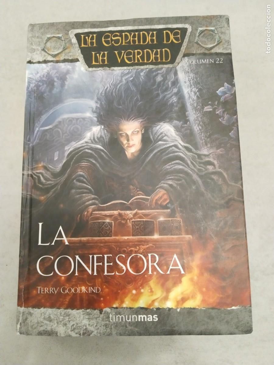 Libros de segunda mano: LA CONFESORA, ESPADA DE VERDAD VOLUMEN 22 &Uacute;LTIMO LIBRO, TIMUN MAS TAPA DURA TERRY GOODKIND