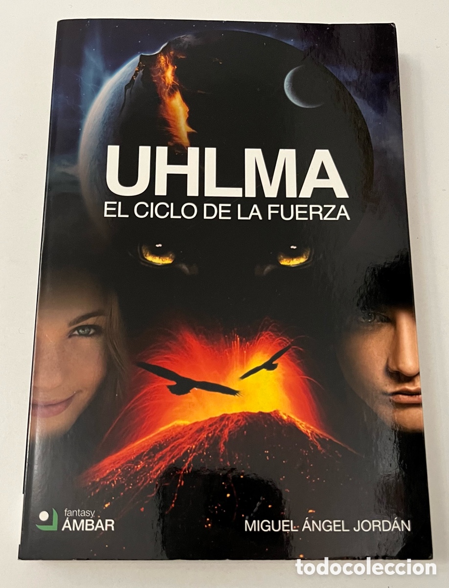 Libros de segunda mano: Libro Uhlmar II El ciclo de la fuerza - Miguel &Aacute;ngel Jord&aacute;n