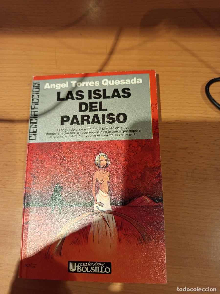 Libros de segunda mano: LAS ISLAS DEL PARA&Iacute;SO, &Aacute;NGEL TORRES QUESADA, ULTRAMAR