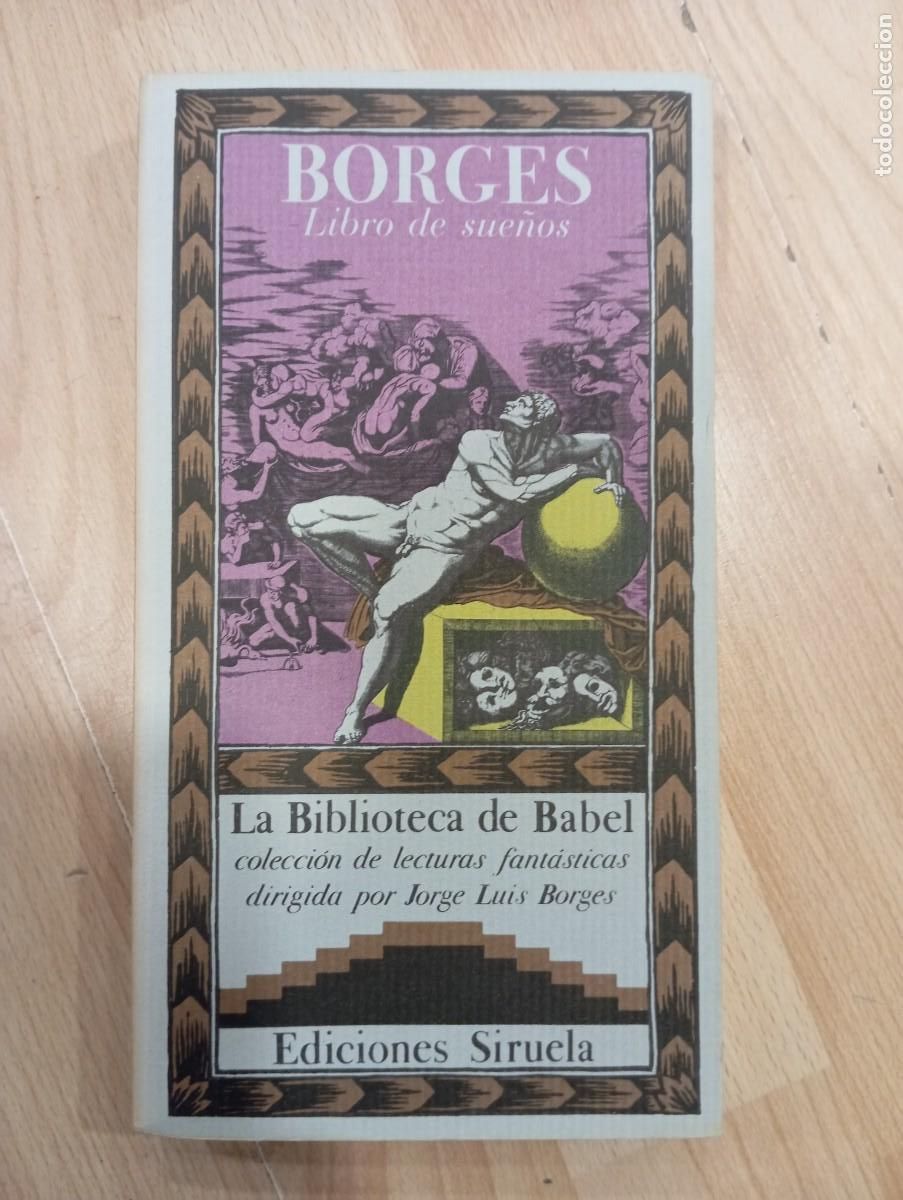 Libros de segunda mano: 'Libro de sue&ntilde;os'. J. L. Borges. Ediciones Siruela. La Biblioteca de Babel.