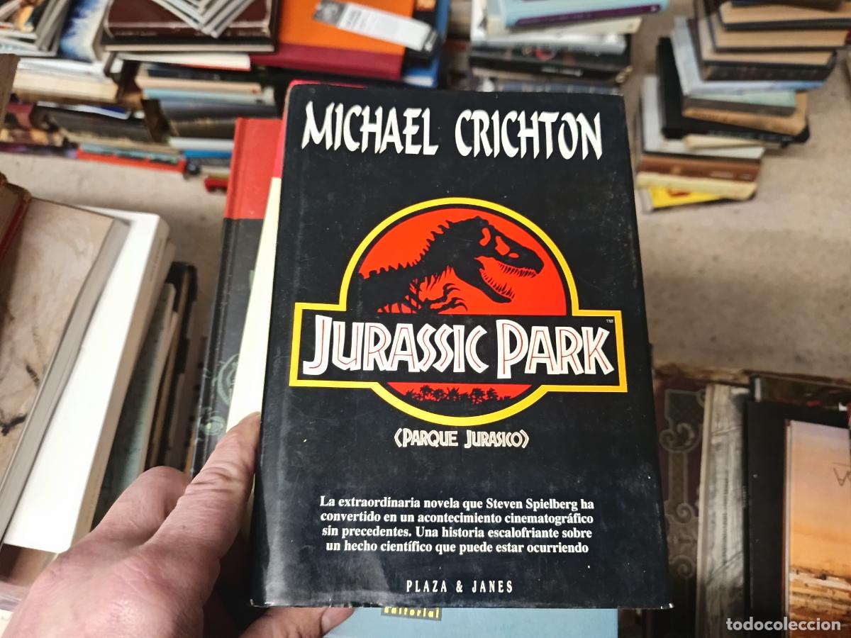 Libros de segunda mano: JURASSIC PARK ( PARQUE JUR&Aacute;SICO ) . MICHAEL CRICHTON . PLAZA & JAN&Eacute;S . 1993