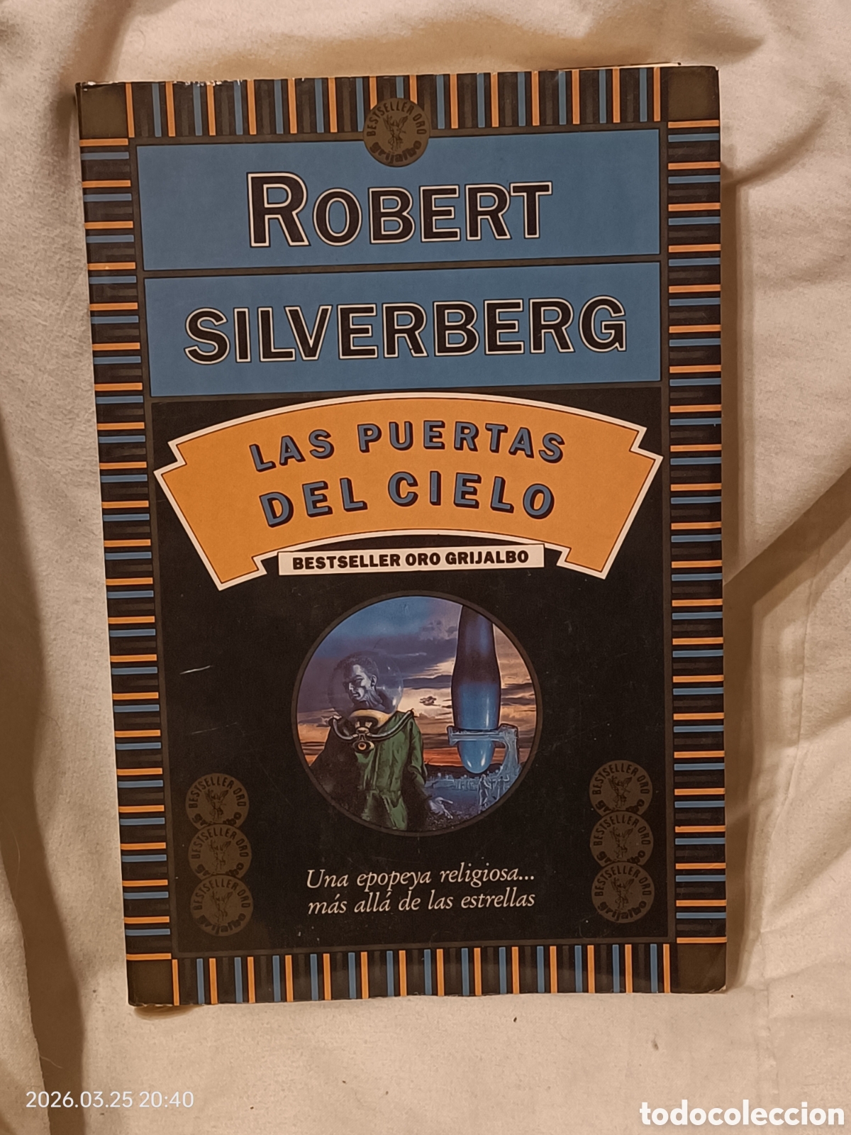 Libros de segunda mano: LAS PUERTAS DEL CIELO. ROBERT SILVERBERG. EDITORIAL GRIJALBO.