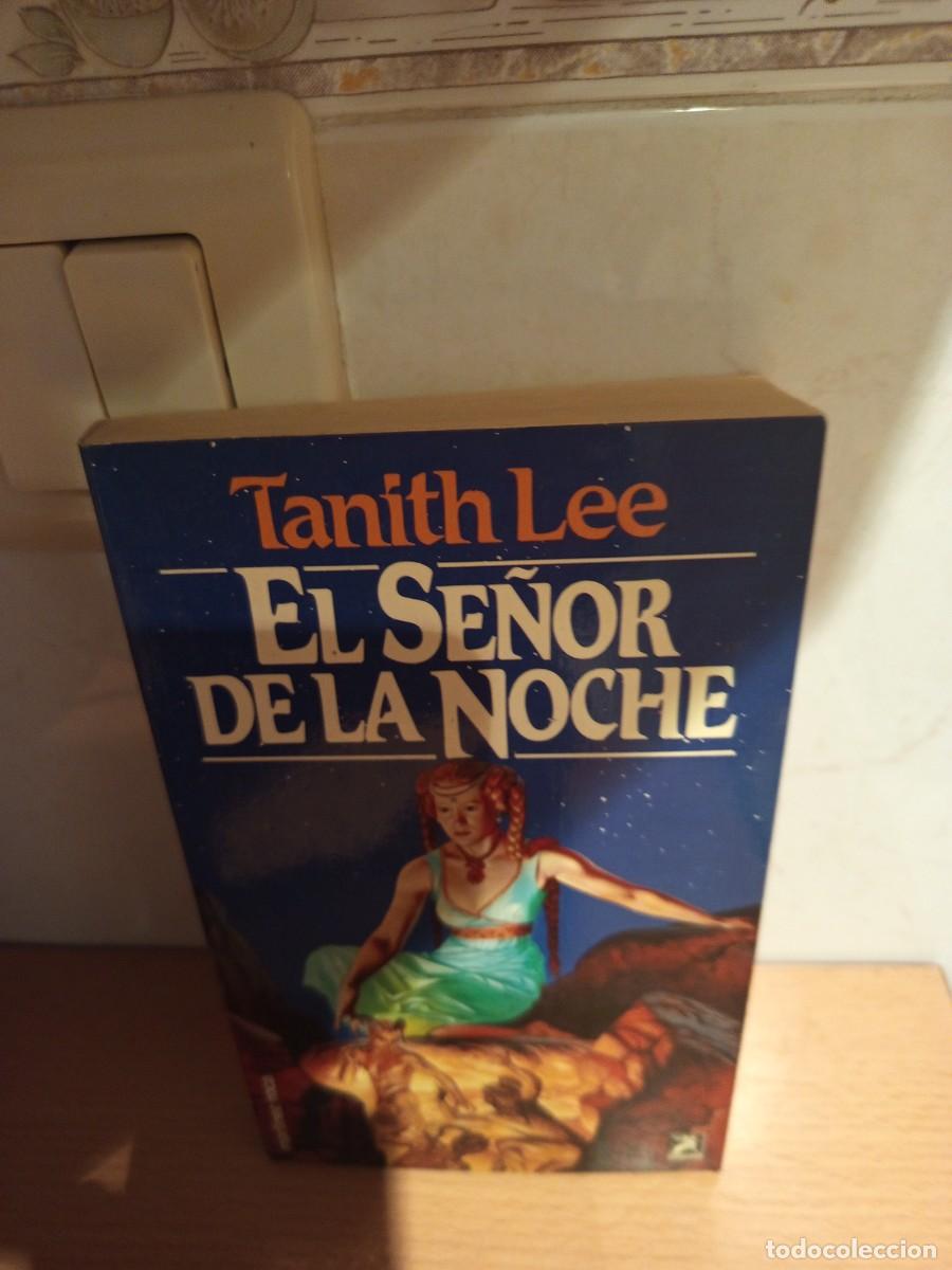 Libros de segunda mano: EL SE&Ntilde;OR DE LA NOCHE, TANITH LEE, MART&Iacute;NEZ ROCA