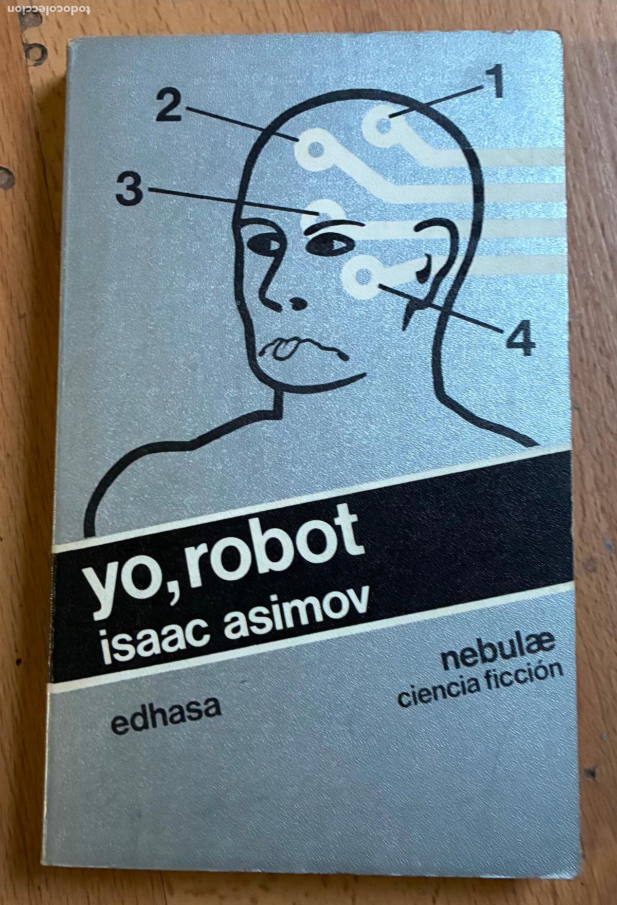 Libros de segunda mano: YO ROBOT, Isaac Asimov, Edhasa, Nebulae