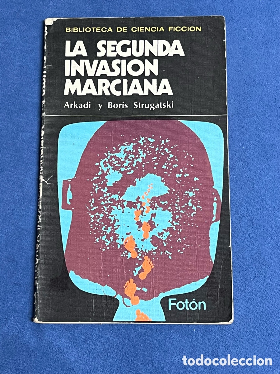 Libros de segunda mano: La segunda invasi&oacute;n marciana. Arkadi y Boris Strugatski. Fot&oacute;n 8. Grupo editor de Buenos Aires