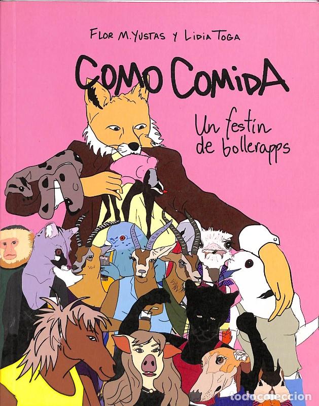 Libros de segunda mano: Como Comida, un fest&iacute;n de bollerapps - Flor M. Yustas y Lidia Toga - 2023