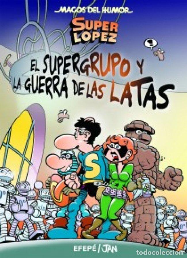 Libros de segunda mano: Superl&oacute;pez. El supergurpo y la guerra de las latas: 163 - Jan - Bruguera - Magos del humor