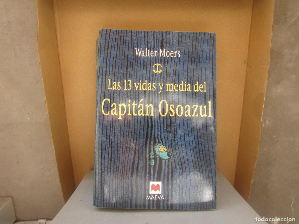 Libros de segunda mano: LAS 13 VIDAS Y MEDIA DEL CAPIT&Aacute;N OSOAZUL / WALTER MOES / 2006. MAEVA
