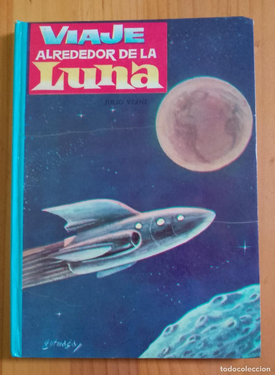 Libros de segunda mano: VIAJE ALREDEDOR DE LA LUNA - JULIO VERNE