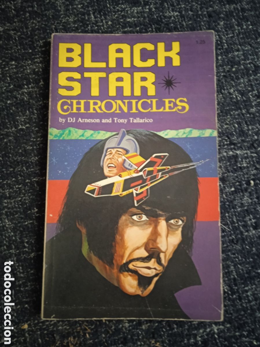 Libros de segunda mano: Black Star Chronicles / D J Arneson and Tony Tallarico - NOVELA CIENCIA FICCION EN INGLES