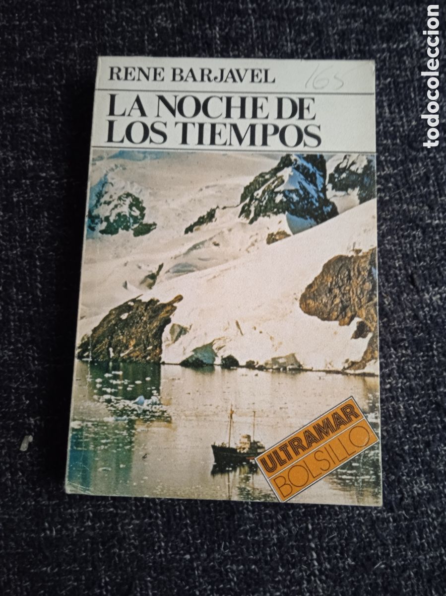 Libros de segunda mano: La noche de los tiempos. / Ren&eacute; Barjavel.