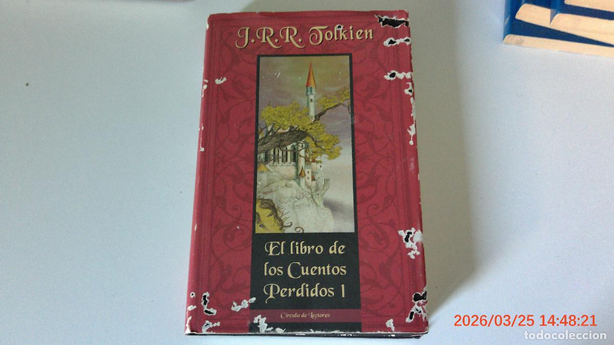 Libros de segunda mano: EL LIBRO DE LOS CUENTOS PERDIDOS I. J. R. R. TOLKIEN. C&Iacute;RCULO DE LECTORES FANTASIA