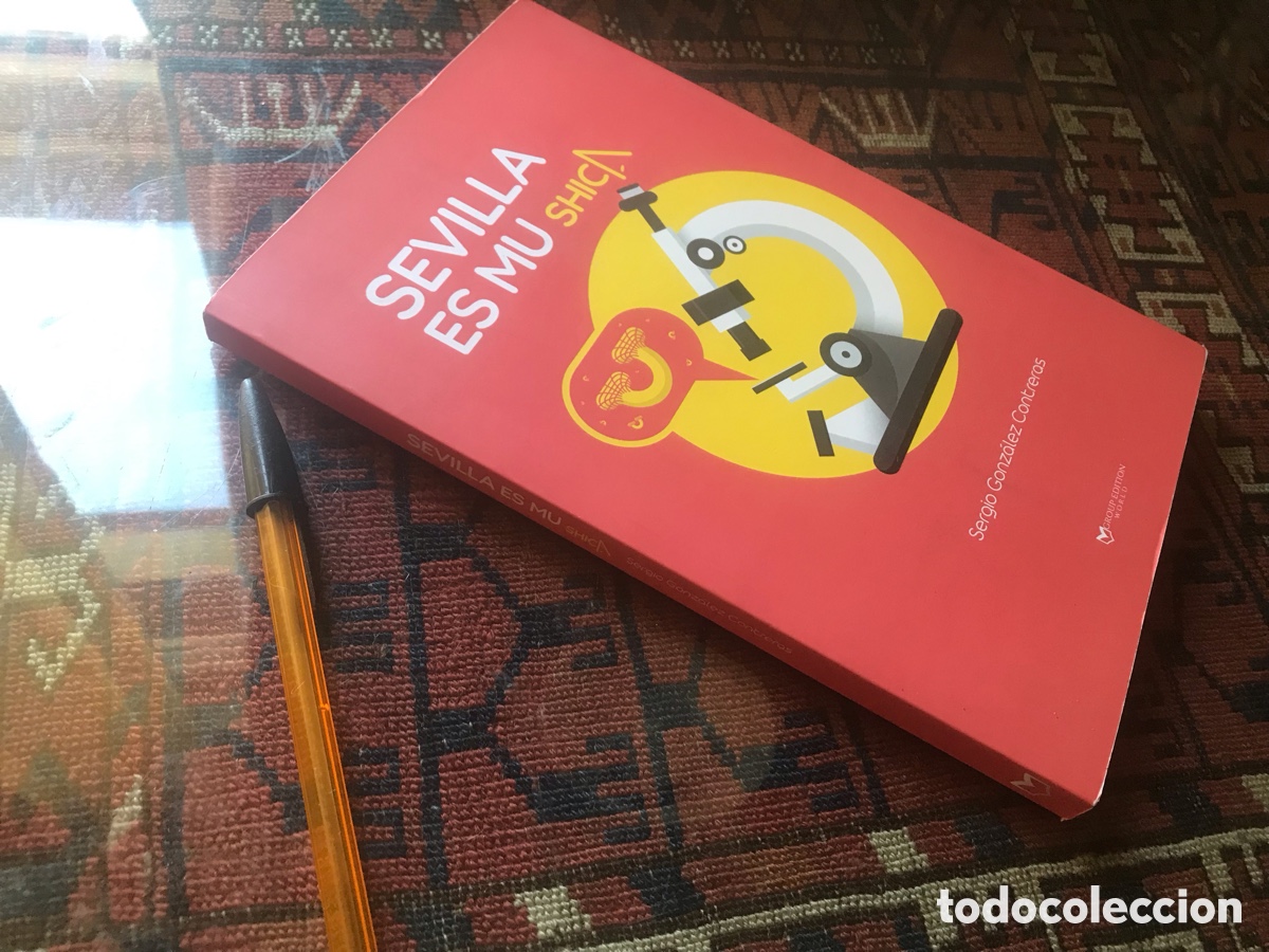 Libros de segunda mano: Sevilla es Mushica. Sergio Gonz&aacute;lez Contreras. Group edition world
