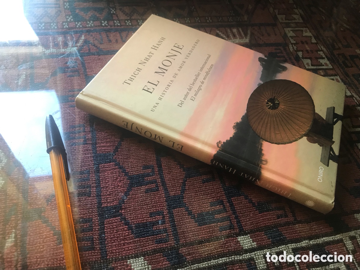 Libros de segunda mano: El monje. Una historia de amor verdadero. Thich Nhat Hanh. Oniro