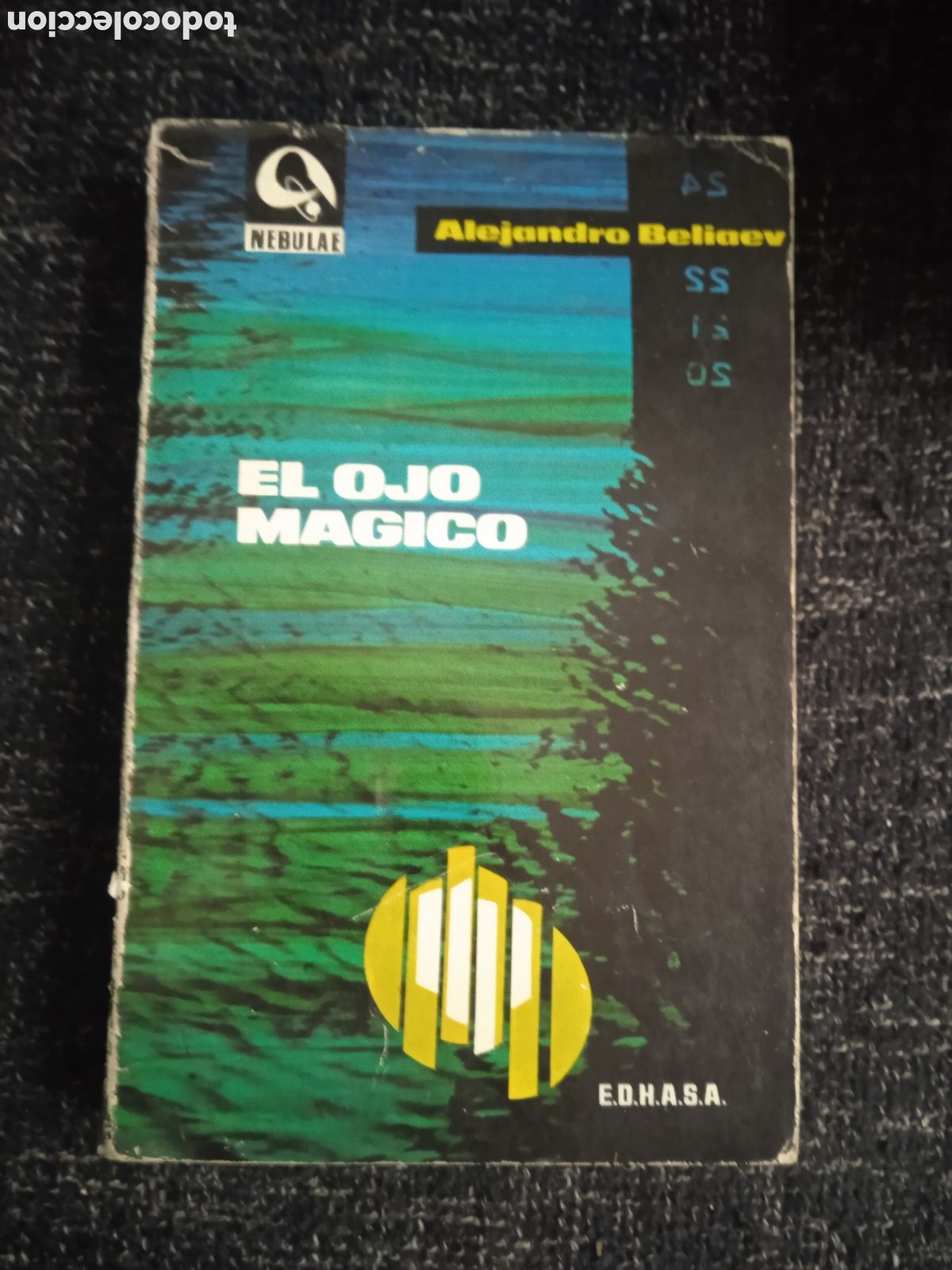 Libros de segunda mano: El ojo magico / Alejandro Beliaev