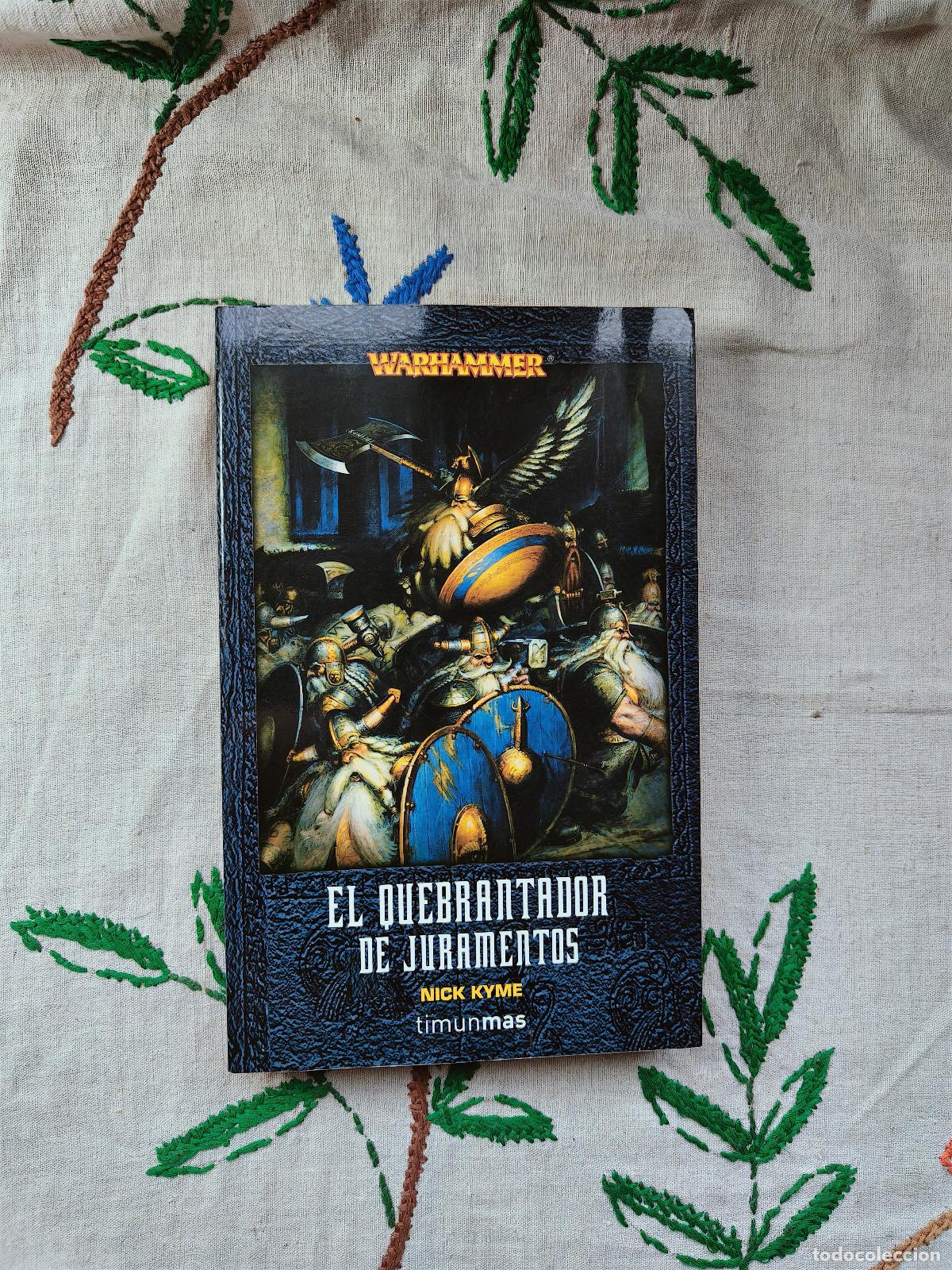 Libros de segunda mano: El quebrantador juramentos. Warhammer. Timun Mas.
