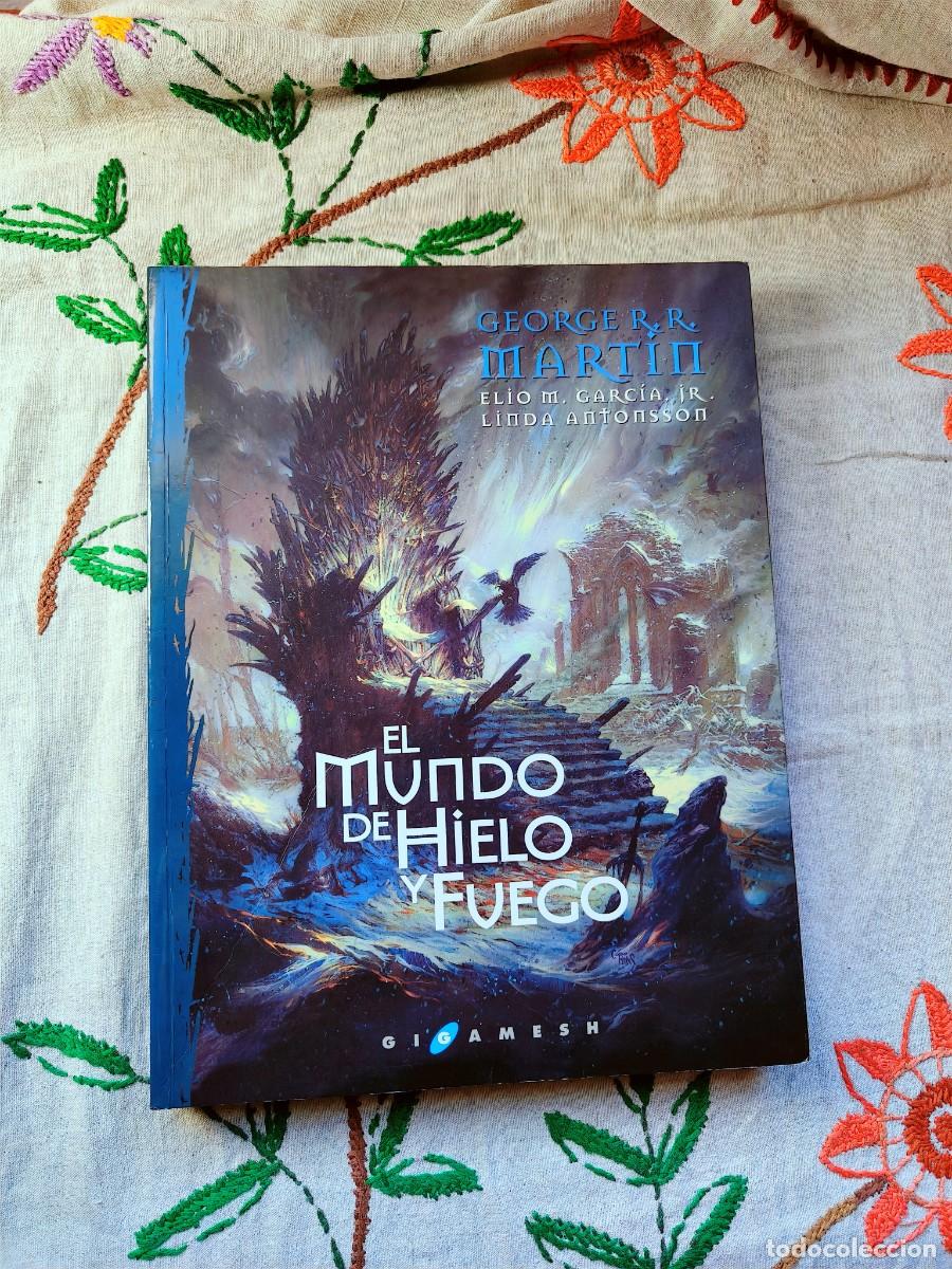 Libros de segunda mano: El Mundo Hielo y Fuego. Gigamesh. Tapa blanda. Elio M. Garc&iacute;a, George R. Mart&iacute;n, autor Juego Tronos