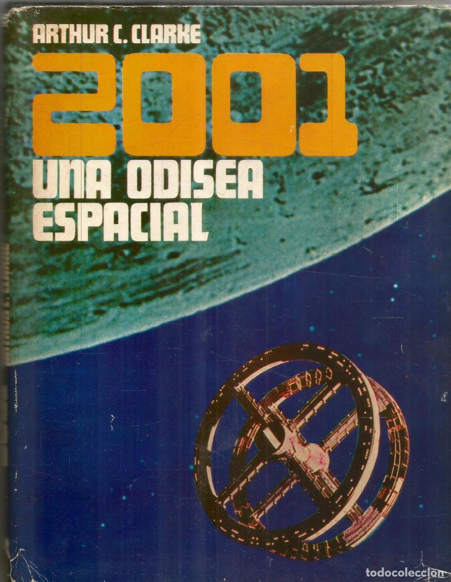 Libros de segunda mano: ARTHUR C. CLARKE. 2001 UNA ODISEA ESPACIAL. POMAIRE. PRIMERA EDICION