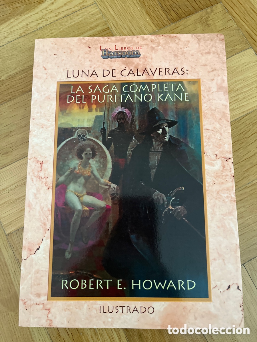 Libros de segunda mano: Luna de calaveras: la saga completa del puritano Kane. Robert E Howard. Ilustrado. Barsoom