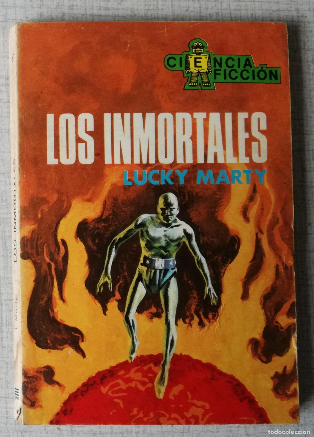 Libros de segunda mano: Bolsilibros pulp, Ciencia Ficcion Toray, n&ordm; 61: Los inmortales - Lucky Marty