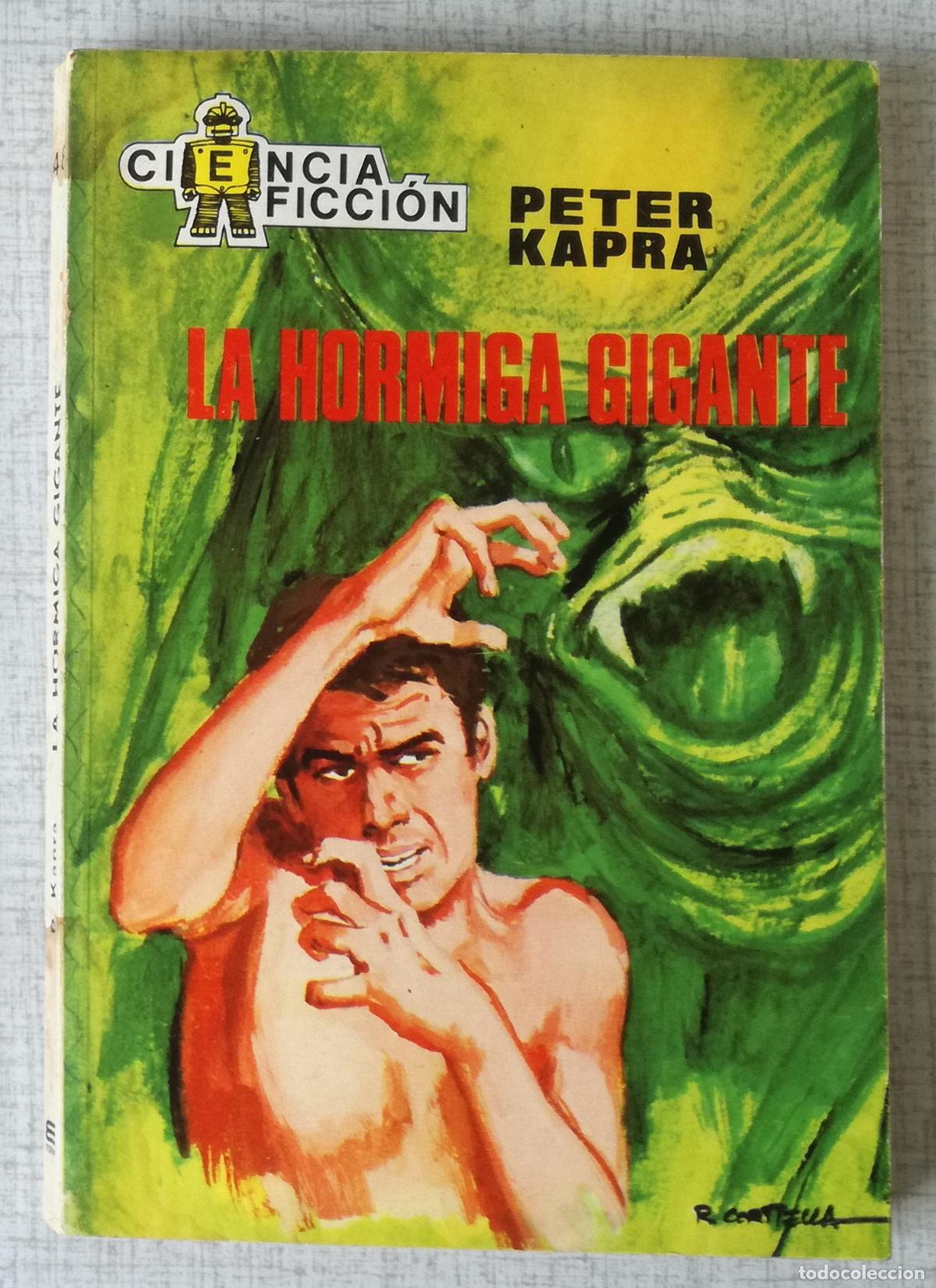 Libros de segunda mano: Bolsilibros pulp, Ciencia Ficcion Toray, n&ordm; 48: La hormiga gigante - Peter Kapra
