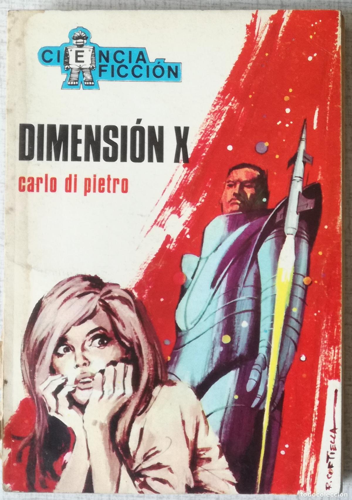 Libros de segunda mano: Bolsilibros pulp, Ciencia Ficcion Toray, n&ordm; 46: Dimension X - Carlo di Pietro