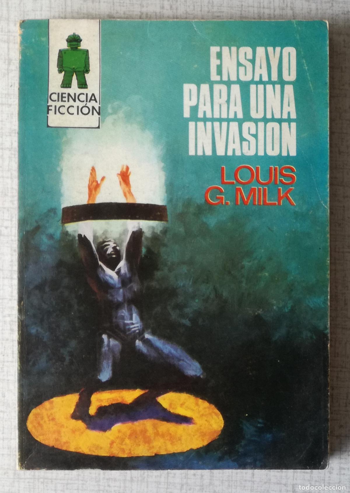 Libros de segunda mano: Bolsilibros pulp, Toray Ciencia Ficcion, n&ordm; 66: Ensayo para una invasion - Louis G. Milk