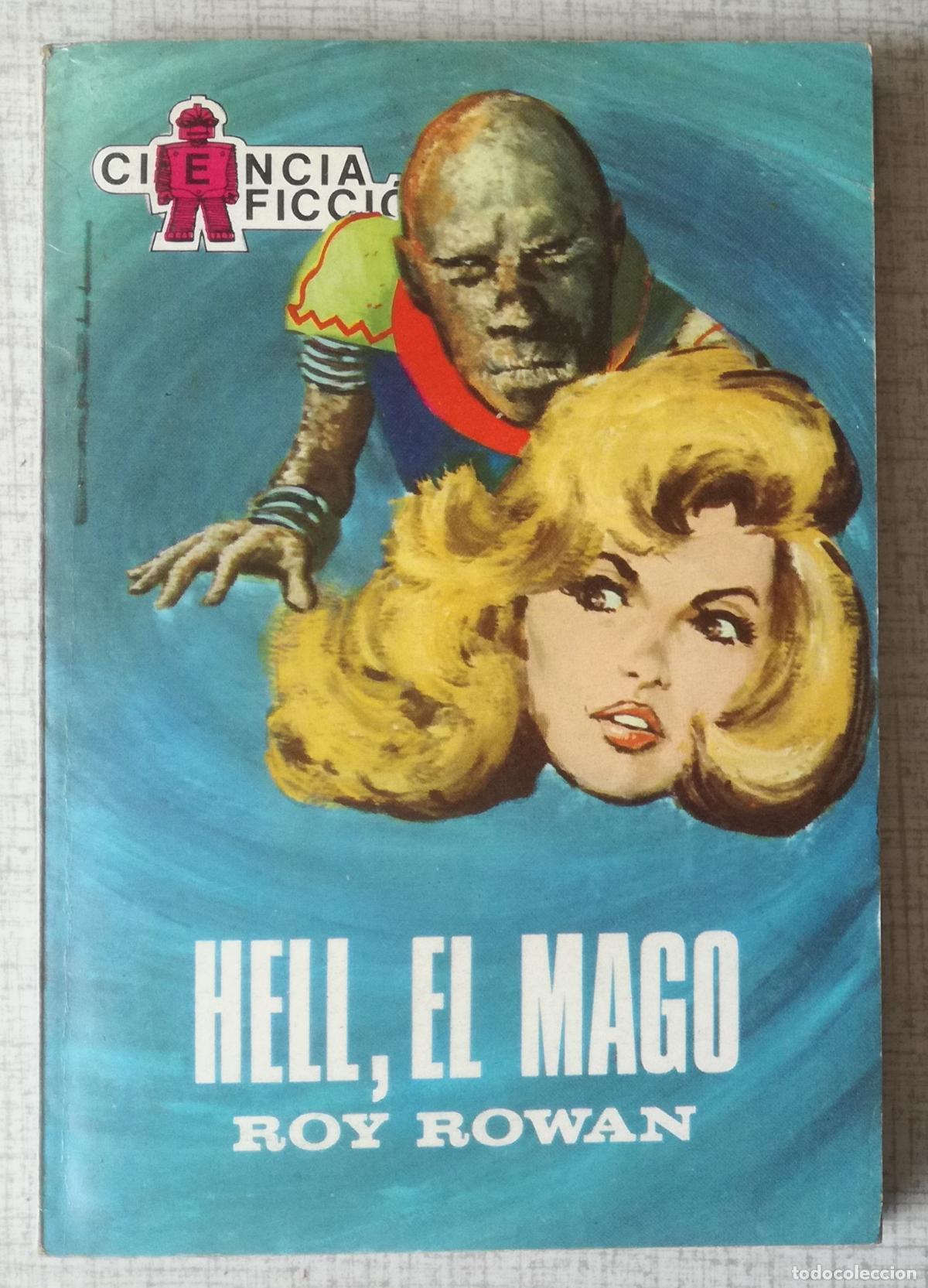 Libros de segunda mano: Bolsilibros pulp, Toray Ciencia Ficcion, n&ordm; 19: Hell, el mago - Roy Rowan