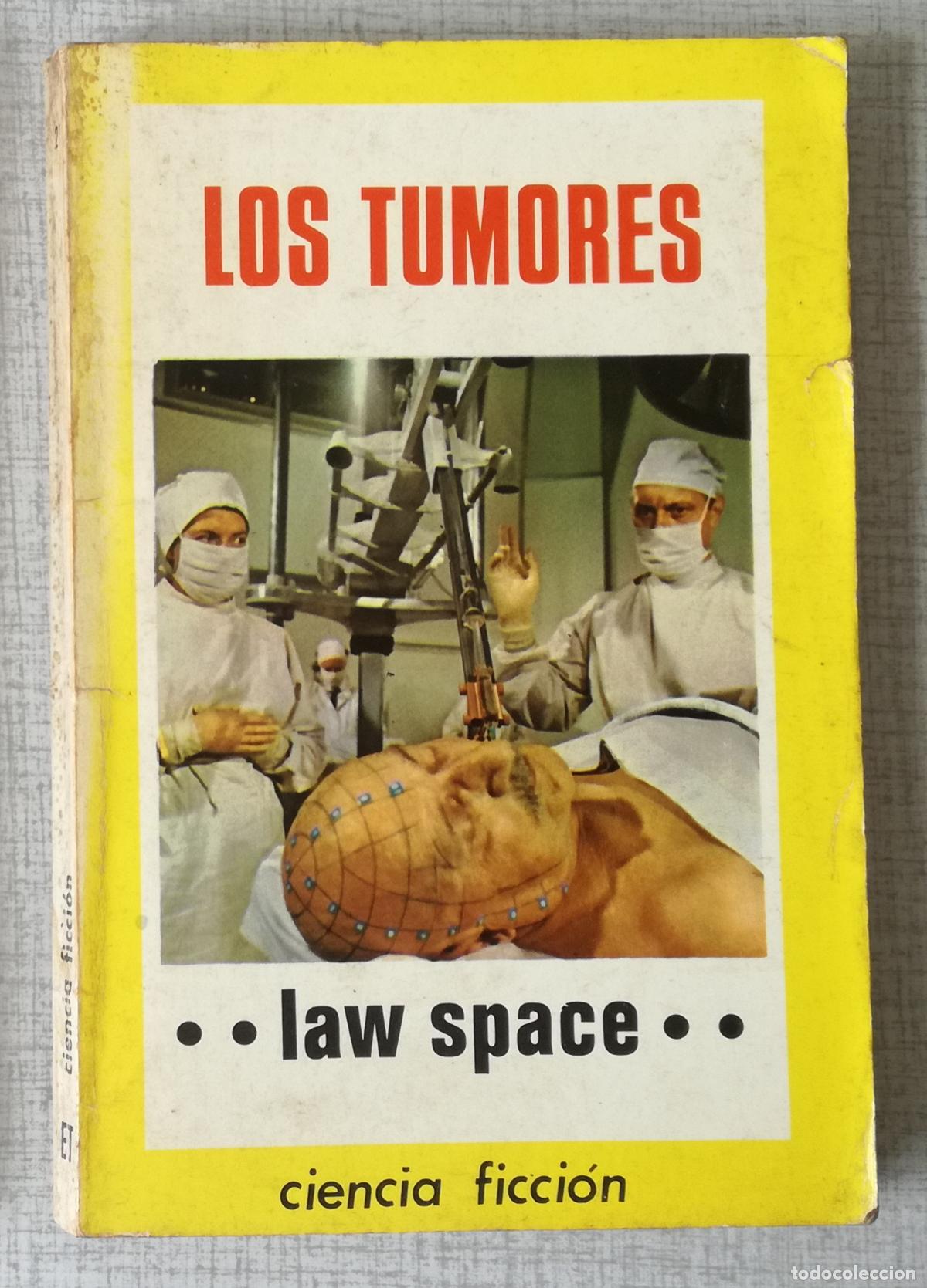 Libros de segunda mano: Bolsilibros pulp, Espacio Ciencia Ficcion Toray, n&ordm; 21: Los tumores - Law Space