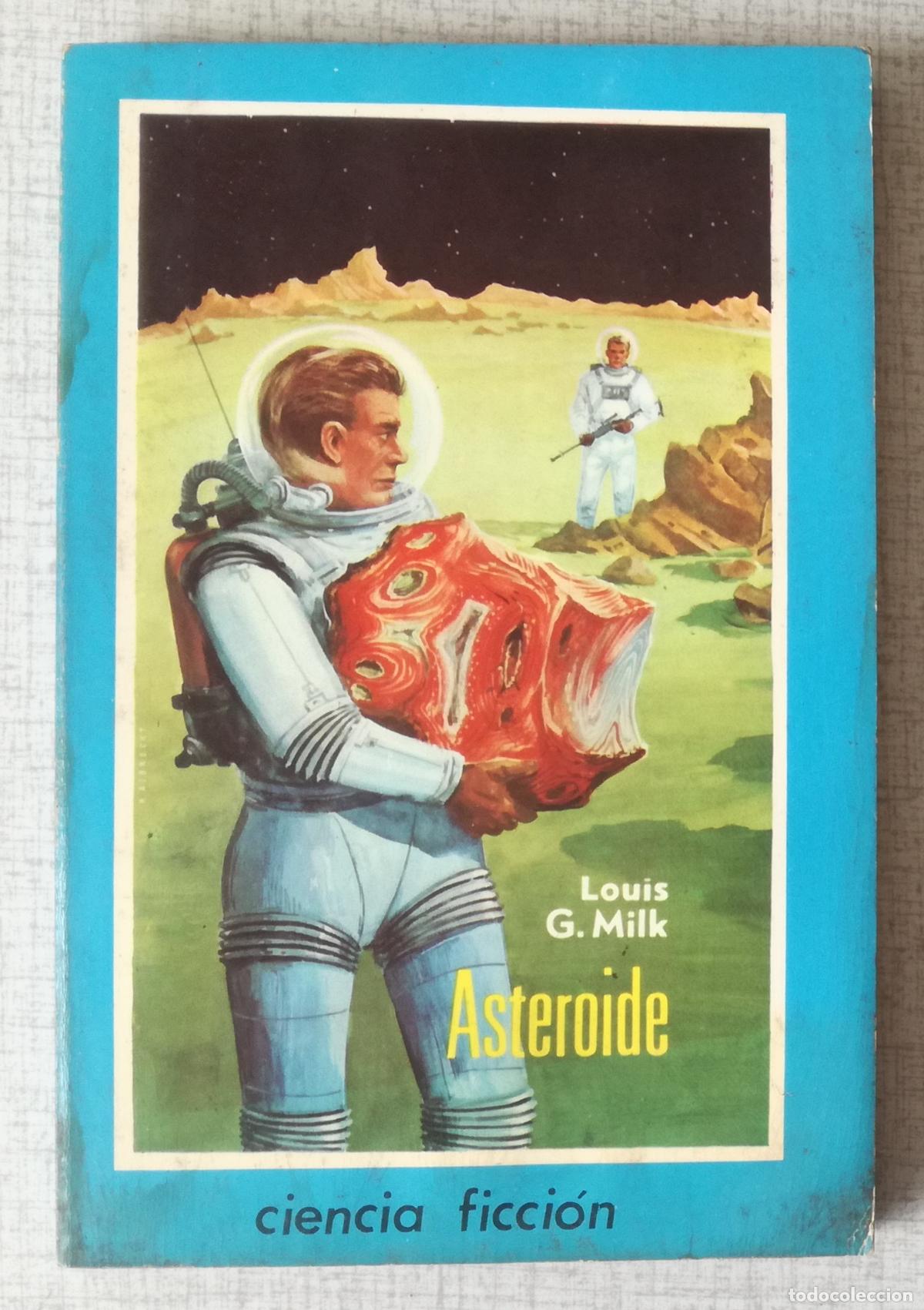 Libros de segunda mano: Bolsilibros pulp, Espacio Ciencia Ficcion Toray, n&ordm; 19: Asteroide - Louis G. Milk