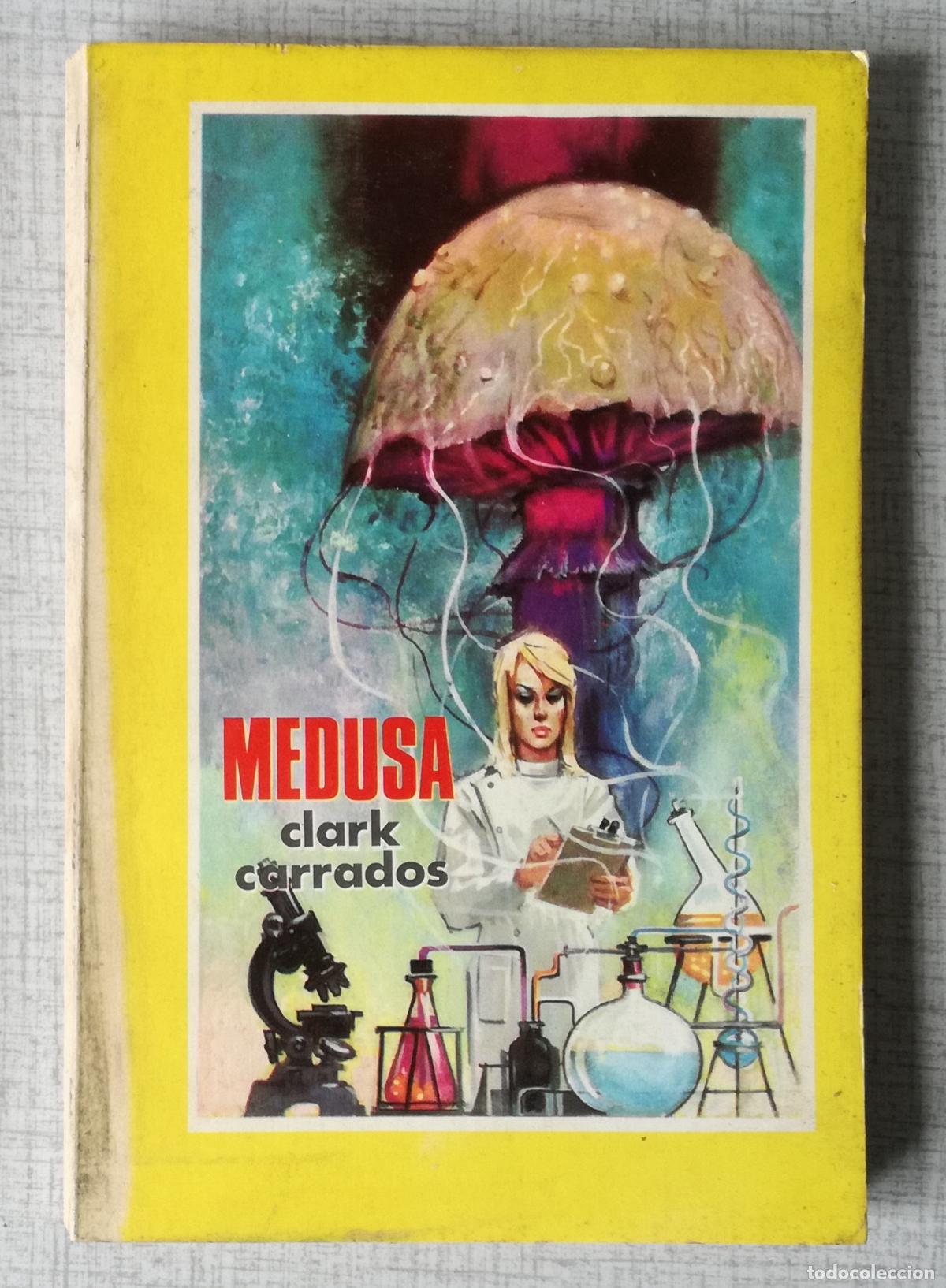 Libros de segunda mano: Bolsilibros pulp, Espacio Ciencia Ficcion Toray, n&ordm; 4: Medusa - Clark Carrados