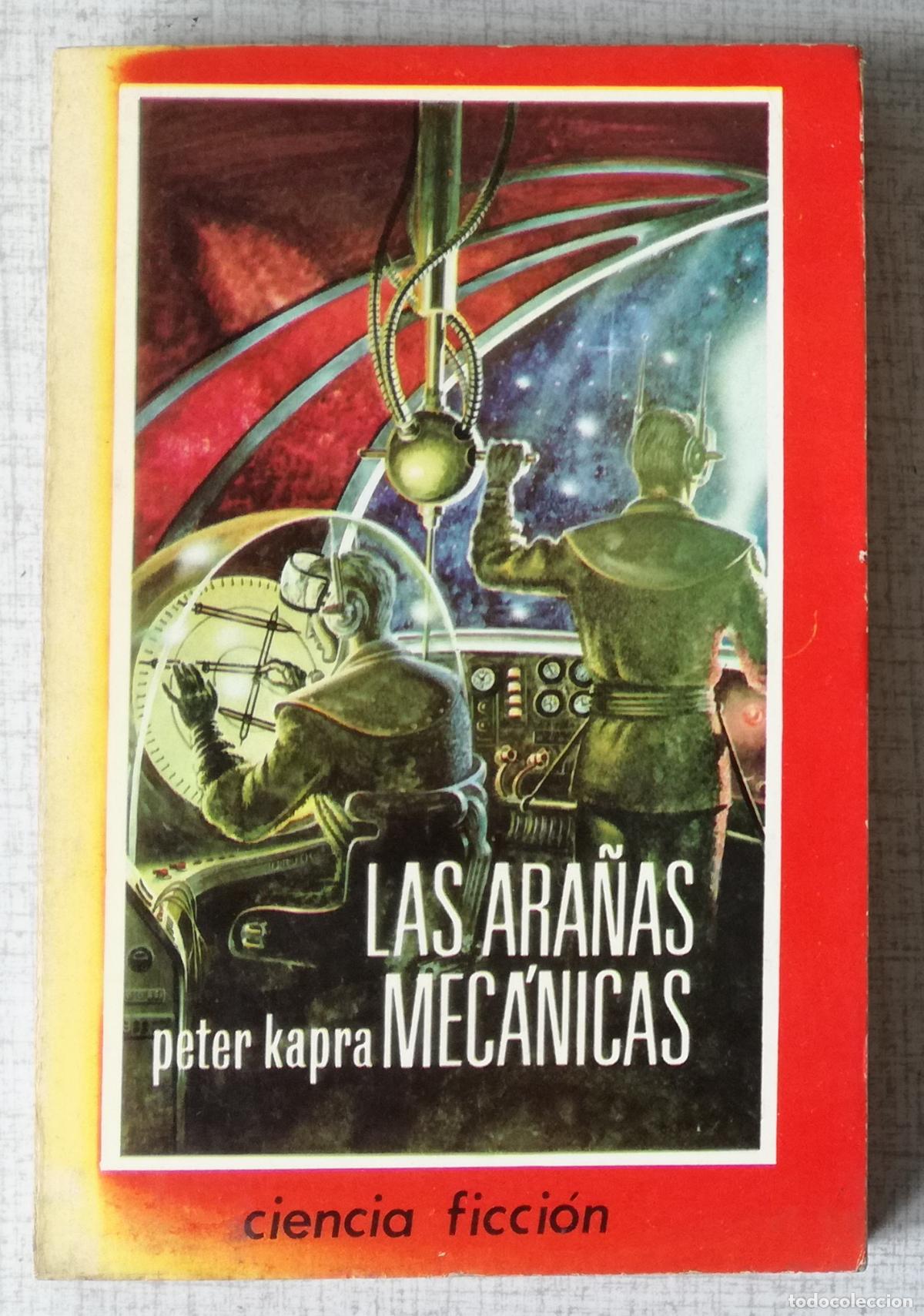 Libros de segunda mano: Bolsilibros pulp, Espacio Ciencia Ficcion Toray, n&ordm; 15: Las ara&ntilde;as mecanicas - Peter Kapra