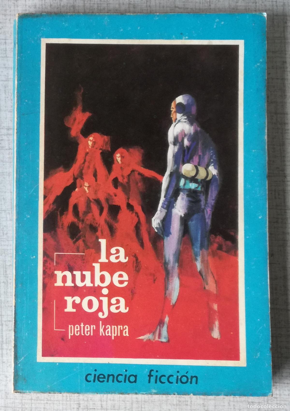 Libros de segunda mano: Bolsilibros pulp, Espacio Ciencia Ficcion Toray, n&ordm; 9: La nube roja - Peter Kapra