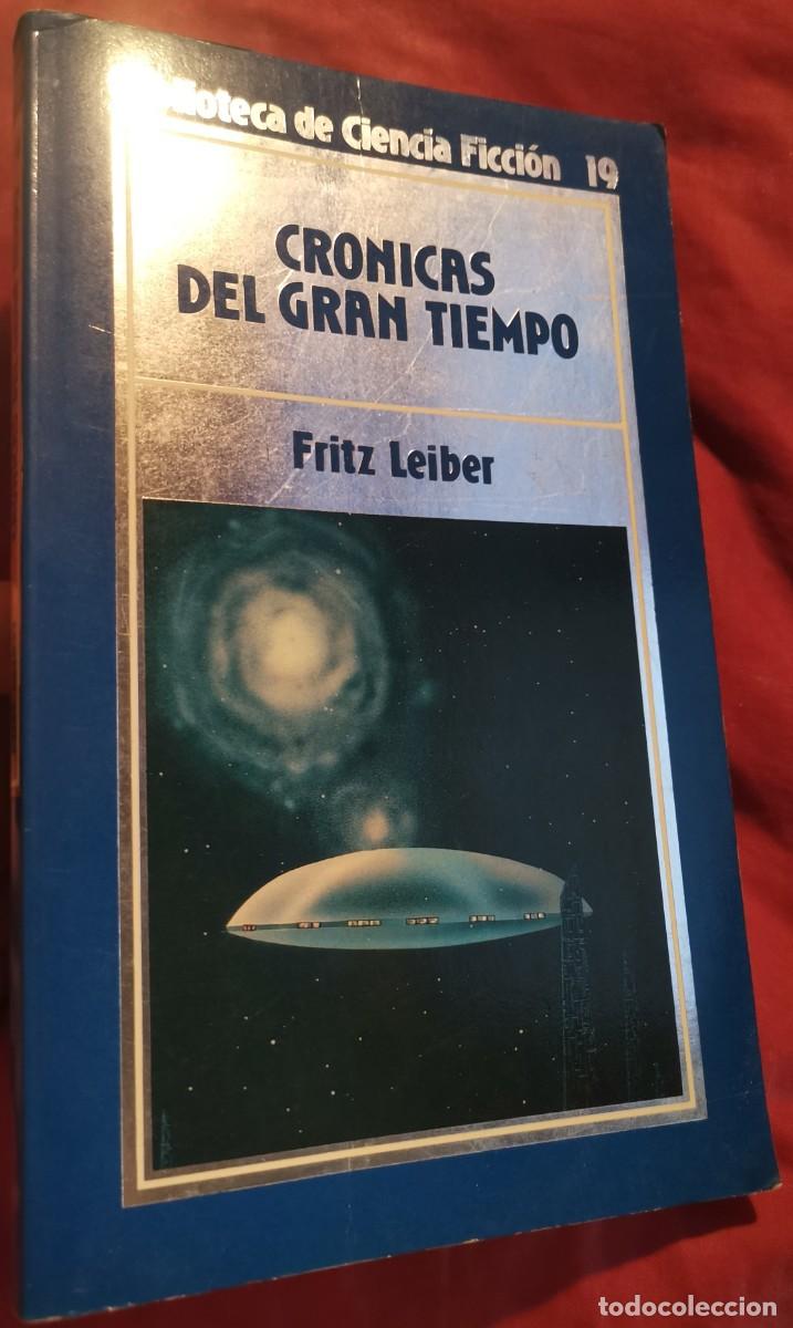 Libros de segunda mano: Cronicas del gran tiempo. Fritz leiber. Sarpe Biblioteca ciencia ficci&oacute;n 19