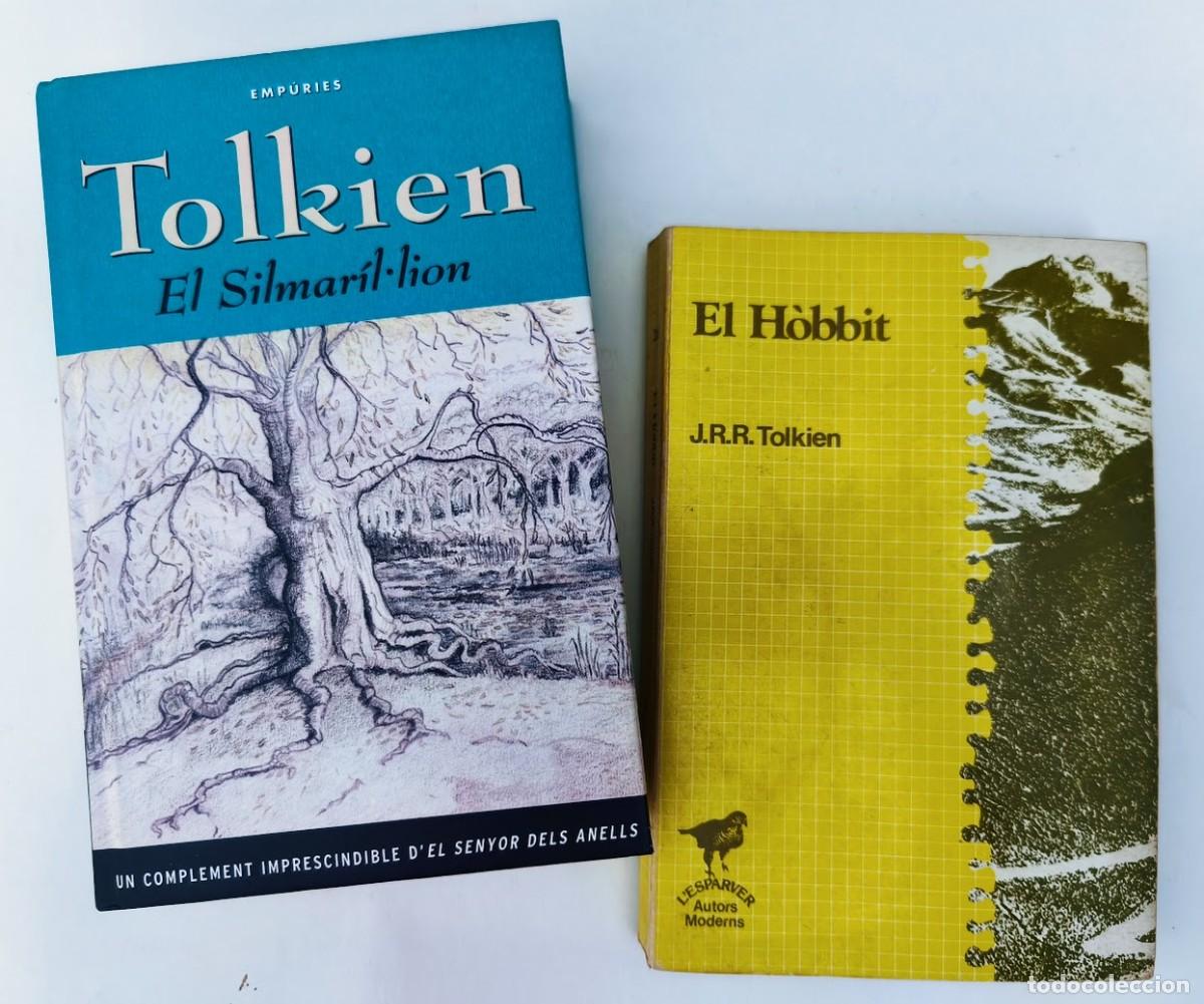 Livres d'occasion: El h&ograve;bbit. El Silmar&iacute;l&middot;lion. Primera edici&oacute; en catal&agrave;. J.R.R. Tolkien. 1983.
