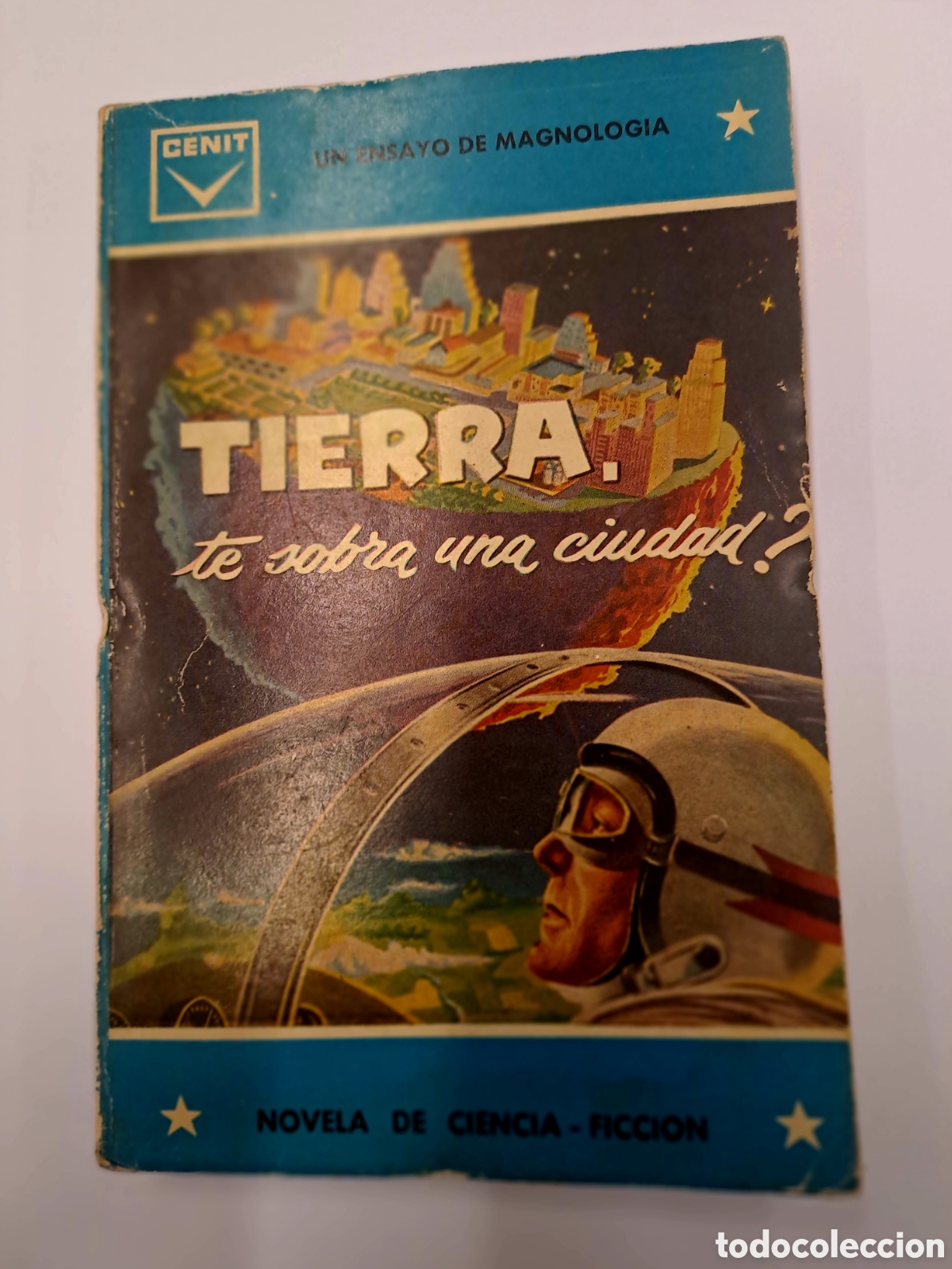 Libros de segunda mano: &rdquo;Tierra te sobra una ciudad&rdquo;. Richard Wilson. Editorial Cenit. 1a. edici&oacute;n 1960. Ciencia-ficci&oacute;n.