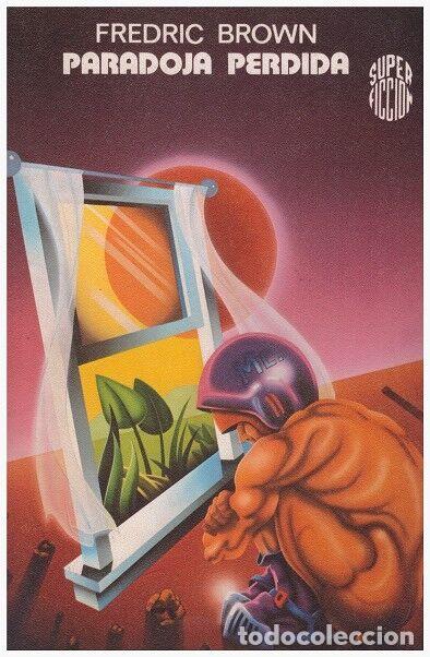 Libros de segunda mano: PARADOJA PERDIDA: Y Otros Cuentos Ciencia Ficci&oacute;n - Fredric Brown - Mart&iacute;nez Roca - Super Ficci&oacute;n 59