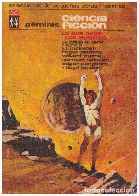Second hand books: LO QUE DICEN LOS MUERTOS, Y OTROS RELATOS - VV.AA. - Ed. G&eacute;minis - 1968 - Ciencia Ficci&oacute;n