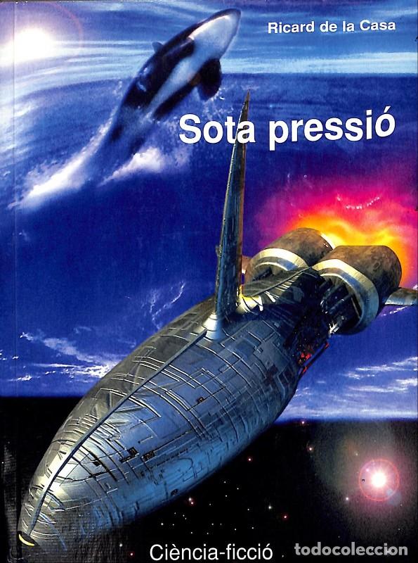 Second hand books: SOTA PRESSI&Oacute; - De la Casa, Ricard - Ed. Pag&egrave;s - Barcelona 1996