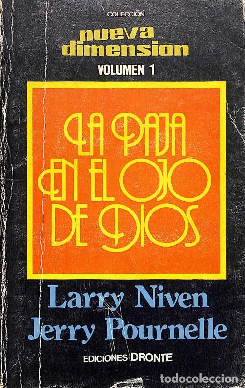 Second hand books: LA PAJA EN EL OJO DE DIOS Vol. 1 - Niven, Pournelle - Dronte - 1976 - Nueva Dimensi&oacute;n - Trad. J.M. A