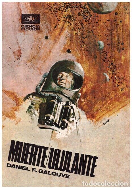 Libri di seconda mano: MUERTE ULULANTE - Galouye, Daniel F - Ed. Rumeu - 1969 - Ciencia Ficci&oacute;n - Trad. Luis Buelta