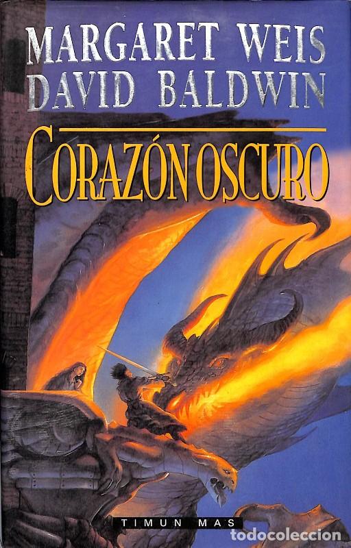 Gebrauchte B&uuml;cher: CORAZ&Oacute;N OSCURO - Weis, Margaret. Tracy Hickman - Editorial Timun Mas - 1999
