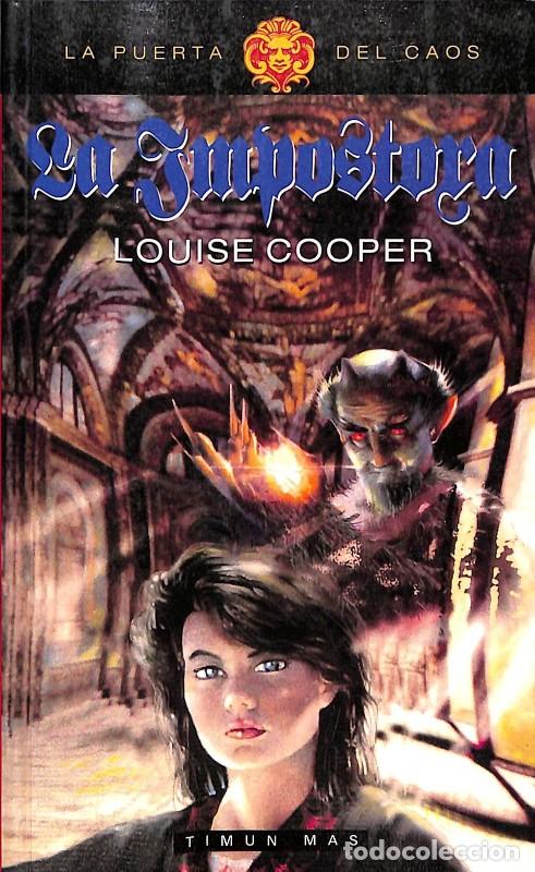 Gebrauchte B&uuml;cher: LA IMPOSTORA. LA PUERTA DEL CAOS - Cooper, Louise - Editorial Timun Mas - 1995